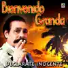 Bienvenido Granda - Declarate Inocente